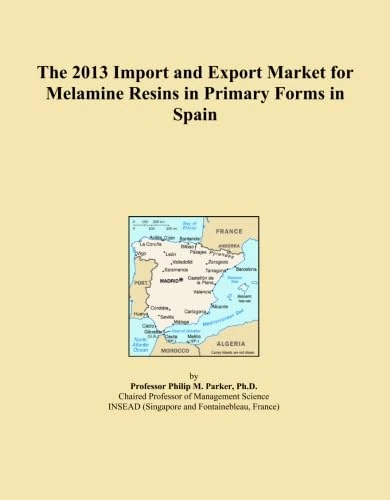 The 2013 Import and Export Market for Melamine Resins in Primary Forms in Spain