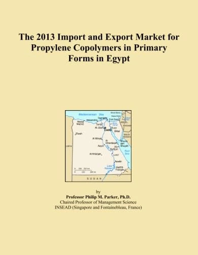 The 2013 Import and Export Market for Propylene Copolymers in Primary Forms in Egypt