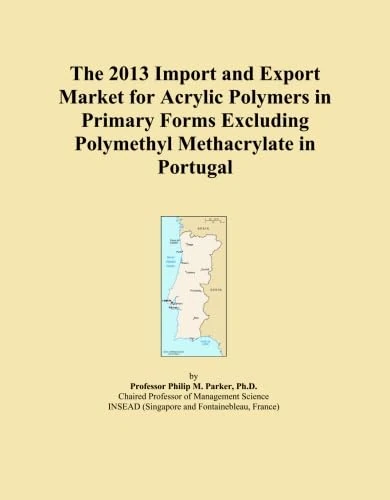 The 2013 Import and Export Market for Acrylic Polymers in Primary Forms Excluding Polymethyl Methacrylate in Portugal