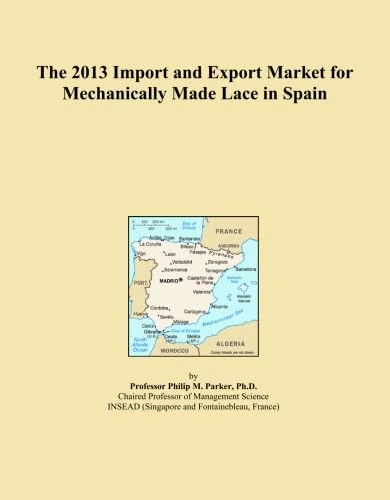 The 2013 Import and Export Market for Mechanically Made Lace in Spain