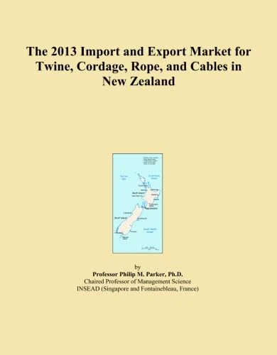 The 2013 Import and Export Market for Twine, Cordage, Rope, and Cables in New Zealand