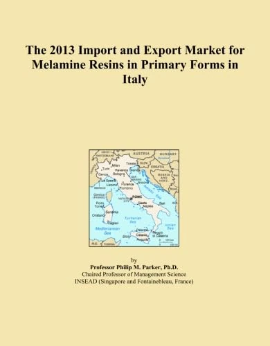 The 2013 Import and Export Market for Melamine Resins in Primary Forms in Italy