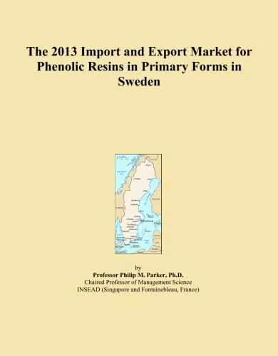 The 2013 Import and Export Market for Phenolic Resins in Primary Forms in Sweden