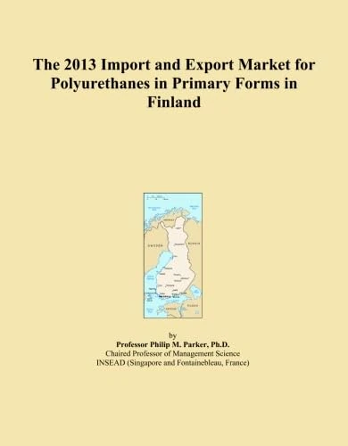 The 2013 Import and Export Market for Polyurethanes in Primary Forms in Finland