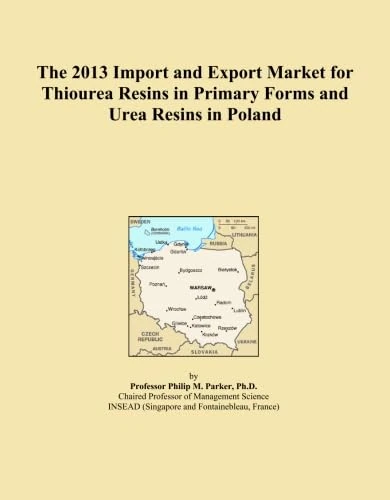 The 2013 Import and Export Market for Thiourea Resins in Primary Forms and Urea Resins in Poland