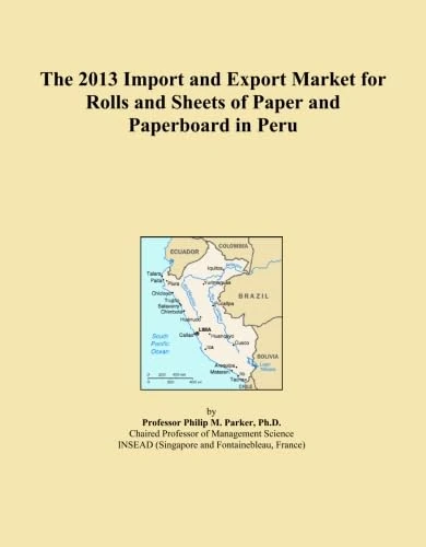 The 2013 Import and Export Market for Rolls and Sheets of Paper and Paperboard in Peru