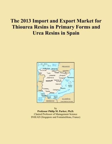 The 2013 Import and Export Market for Thiourea Resins in Primary Forms and Urea Resins in Spain