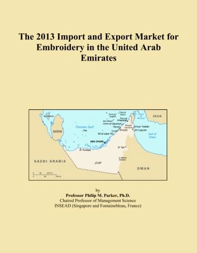 The 2013 Import and Export Market for Embroidery in the United Arab Emirates