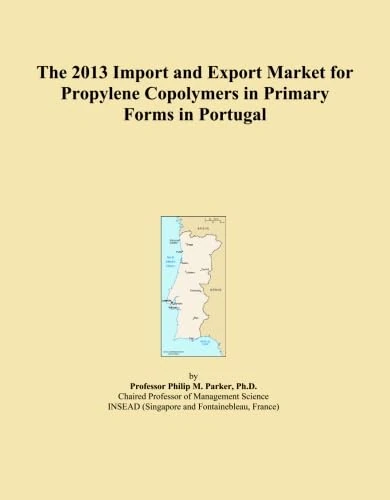 The 2013 Import and Export Market for Propylene Copolymers in Primary Forms in Portugal