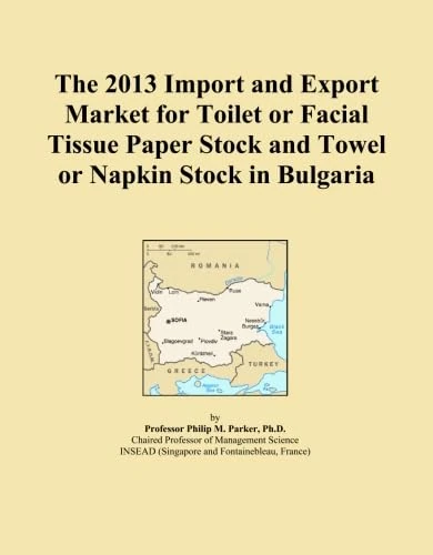 The 2013 Import and Export Market for Toilet or Facial Tissue Paper Stock and Towel or Napkin Stock in Bulgaria