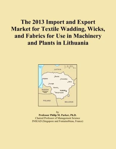The 2013 Import and Export Market for Textile Wadding, Wicks, and Fabrics for Use in Machinery and Plants in Lithuania