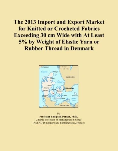 The 2013 Import and Export Market for Knitted or Crocheted Fabrics Exceeding 30 cm Wide with At Least 5% by Weight of Elastic Yarn or Rubber Thread in Denmark