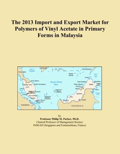 The 2013 Import and Export Market for Polymers of Vinyl Acetate in Primary Forms in Malaysia