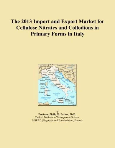 The 2013 Import and Export Market for Cellulose Nitrates and Collodions in Primary Forms in Italy