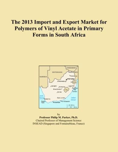 2013 Import and Export Market: Polymers of Vinyl Acetate