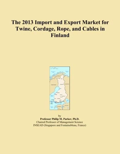 The 2013 Import and Export Market for Twine, Cordage, Rope, and Cables in Finland