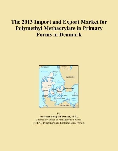 The 2013 Import and Export Market for Polymethyl Methacrylate in Primary Forms in Denmark