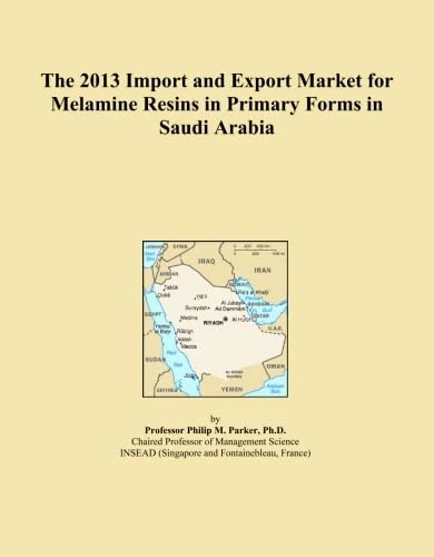 2013 Melamine Resins Import Export Market Saudi Arabia