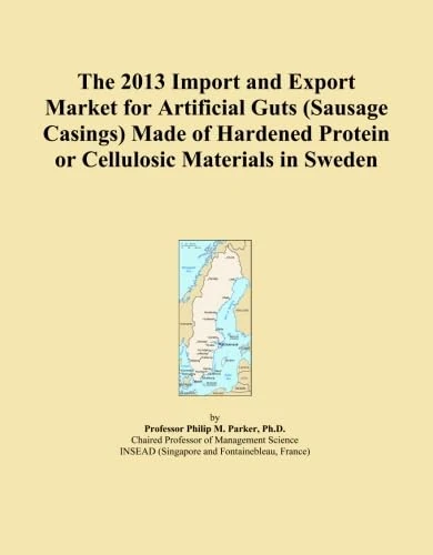 The 2013 Import and Export Market for Artificial Guts (Sausage Casings) Made of Hardened Protein or Cellulosic Materials in Sweden