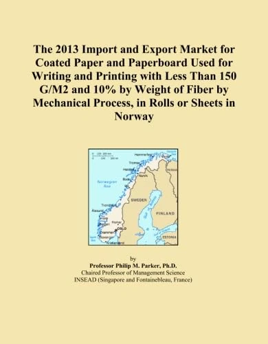 The 2013 Import and Export Market for Coated Paper and Paperboard Used for Writing and Printing with Less Than 150 G/M2 and 10% by Weight of Fiber by Mechanical Process, in Rolls or Sheets in Norway