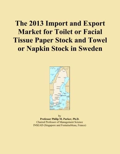 The 2013 Import and Export Market for Toilet or Facial Tissue Paper Stock and Towel or Napkin Stock in Sweden