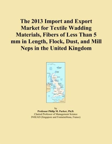 The 2013 Import and Export Market for Textile Wadding Materials, Fibers of Less Than 5 mm in Length, Flock, Dust, and Mill Neps in the United Kingdom