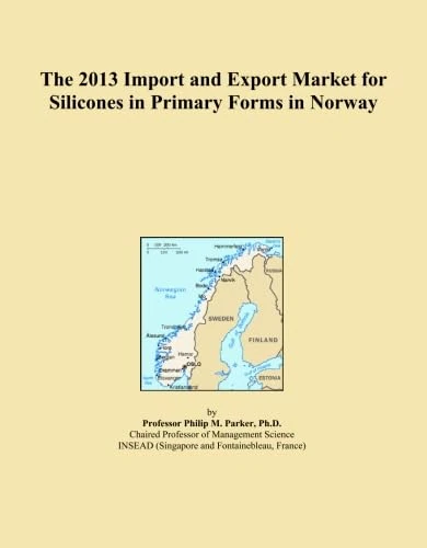 The 2013 Import and Export Market for Silicones in Primary Forms in Norway