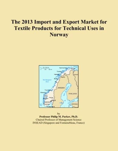 The 2013 Import and Export Market for Textile Products for Technical Uses in Norway
