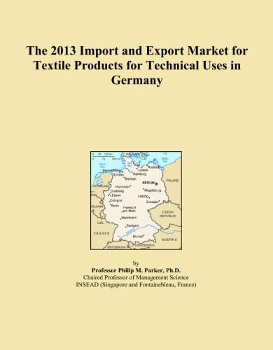 The 2013 Import and Export Market for Textile Products for Technical Uses in Germany
