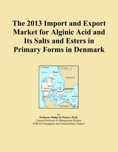 The 2013 Import and Export Market for Alginic Acid and Its Salts and Esters in Primary Forms in Denmark