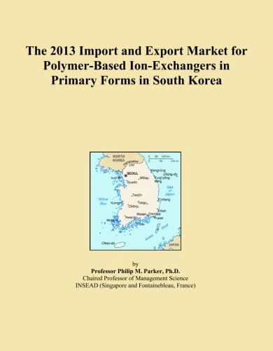 The 2013 Import and Export Market for Polymer-Based Ion-Exchangers in Primary Forms in South Korea