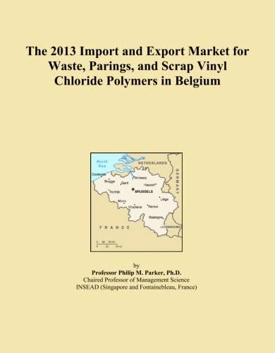 The 2013 Import and Export Market for Waste, Parings, and Scrap Vinyl Chloride Polymers in Belgium