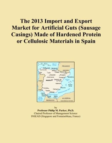 The 2013 Import and Export Market for Artificial Guts (Sausage Casings) Made of Hardened Protein or Cellulosic Materials in Spain