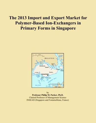 The 2013 Import and Export Market for Polymer-Based Ion-Exchangers in Primary Forms in Singapore