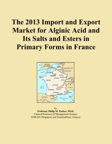 The 2013 Import and Export Market for Alginic Acid and Its Salts and Esters in Primary Forms in France