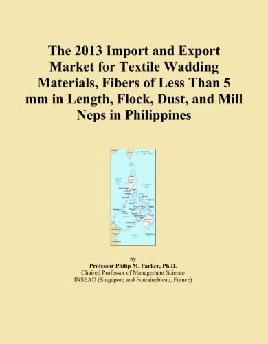 The 2013 Import and Export Market for Textile Wadding Materials, Fibers of Less Than 5 mm in Length, Flock, Dust, and Mill Neps in Philippines