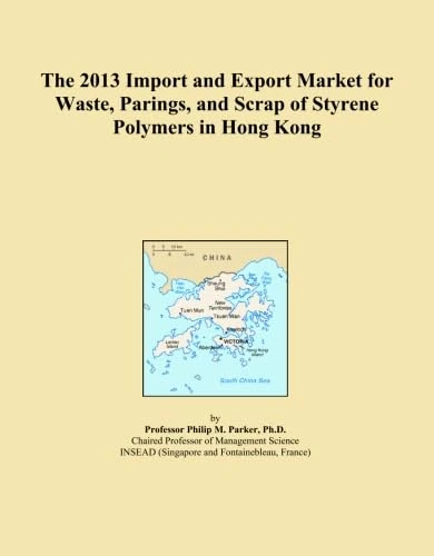 The 2013 Import and Export Market for Waste, Parings, and Scrap of Styrene Polymers in Hong Kong