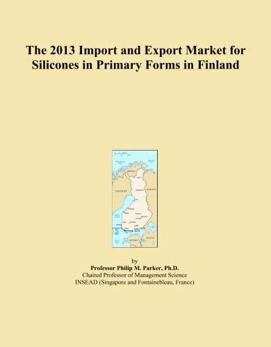 The 2013 Import and Export Market for Silicones in Primary Forms in Finland