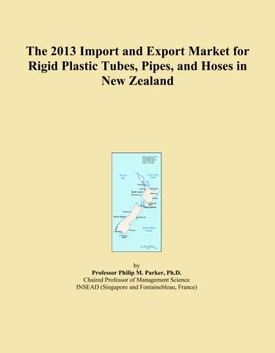 The 2013 Import and Export Market for Rigid Plastic Tubes, Pipes, and Hoses in New Zealand