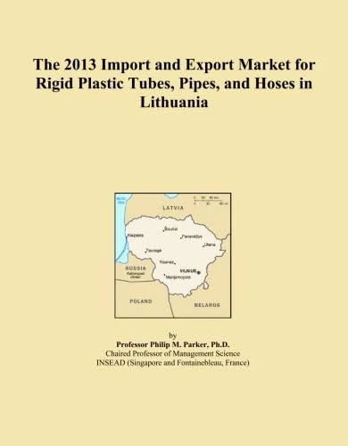 The 2013 Import and Export Market for Rigid Plastic Tubes, Pipes, and Hoses in Lithuania
