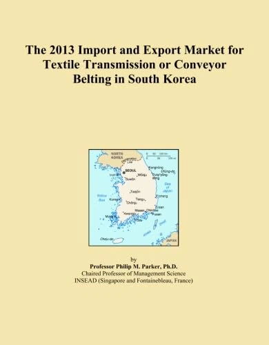 The 2013 Import and Export Market for Textile Transmission or Conveyor Belting in South Korea