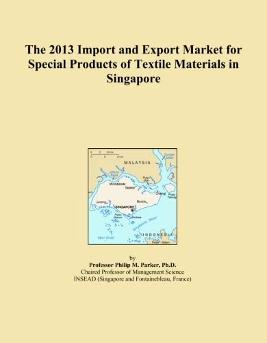 The 2013 Import and Export Market for Special Products of Textile Materials in Singapore