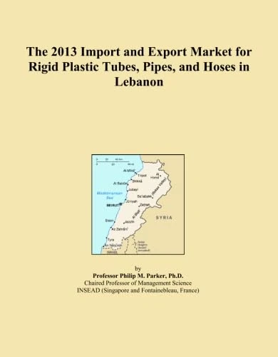 2013 Import Export Market Rigid Plastic Tubes Lebanon