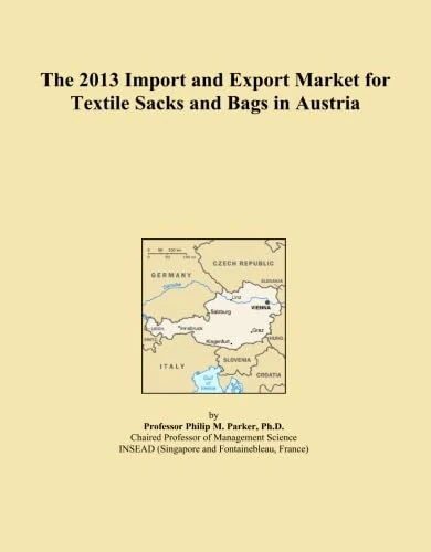 The 2013 Import and Export Market for Textile Sacks and Bags in Austria