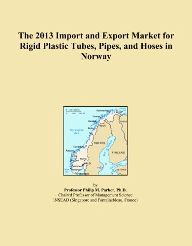 The 2013 Import and Export Market for Rigid Plastic Tubes, Pipes, and Hoses in Norway
