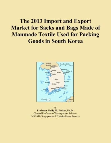 The 2013 Import and Export Market for Sacks and Bags Made of Manmade Textile Used for Packing Goods in South Korea