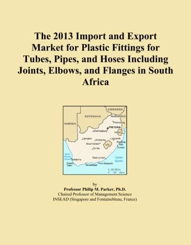 The 2013 Import and Export Market for Plastic Fittings for Tubes, Pipes, and Hoses Including Joints, Elbows, and Flanges in South Africa