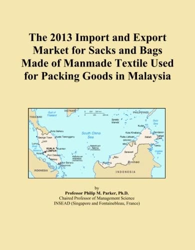 The 2013 Import and Export Market for Sacks and Bags Made of Manmade Textile Used for Packing Goods in Malaysia
