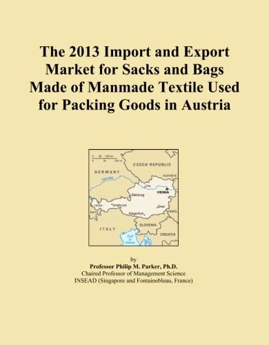 The 2013 Import and Export Market for Sacks and Bags Made of Manmade Textile Used for Packing Goods in Austria