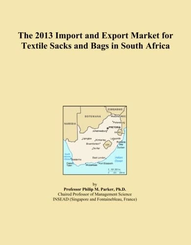 The 2013 Import and Export Market for Textile Sacks and Bags in South Africa